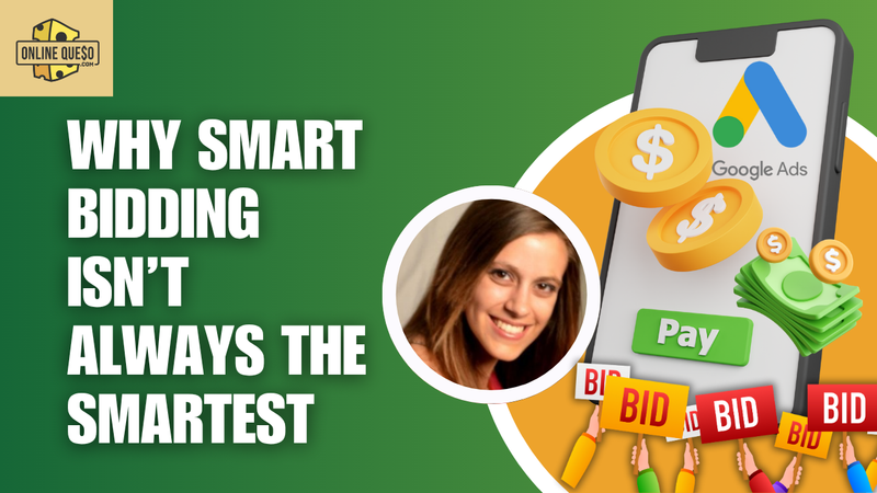 Why Smart Bidding Isn’t Always the Smartest