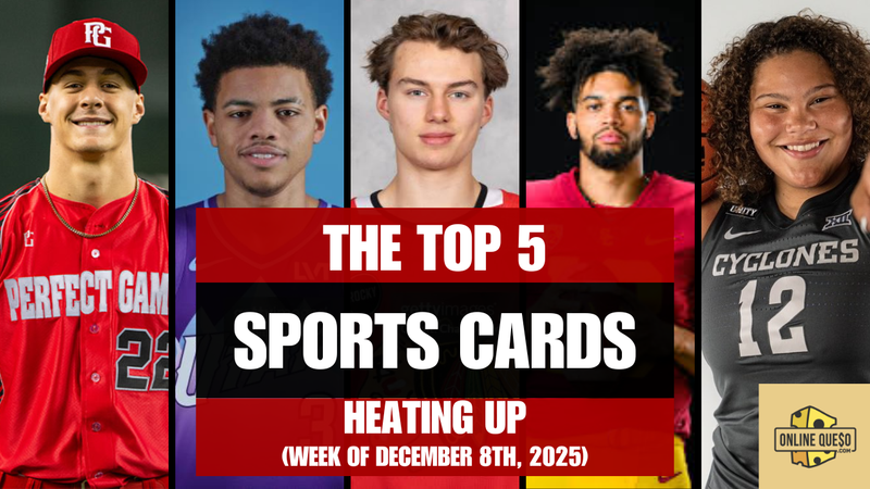 The Top 5 Sports Cards Heating Up (Week of December 8th, 2025)