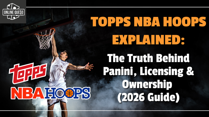Topps NBA Hoops Explained: The Truth Behind Panini, Licensing & Ownership (2026 Guide)