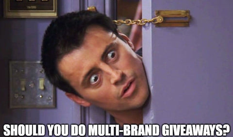 Should you do multi-brand giveaways?
