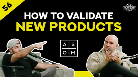 EP 56: How to Validate Your eCommerce Product Idea Without Spending a Dime