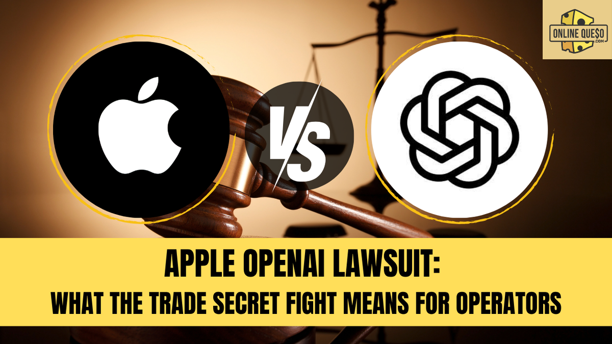 Apple OpenAI Lawsuit: What the Trade Secret Fight Means for Operators