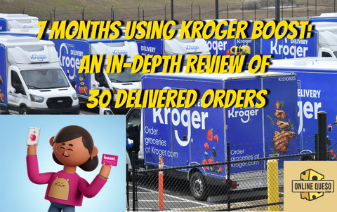 7 Months Using Kroger Boost: An In-Depth Review of 30 Delivered Orders