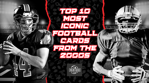Top 10 Most Iconic Football Cards from the 2000s