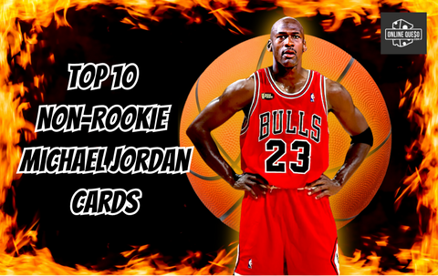 Top 10 Non-Rookie Michael Jordan Cards