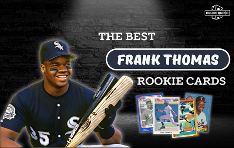 The Best Frank Thomas Rookie Cards