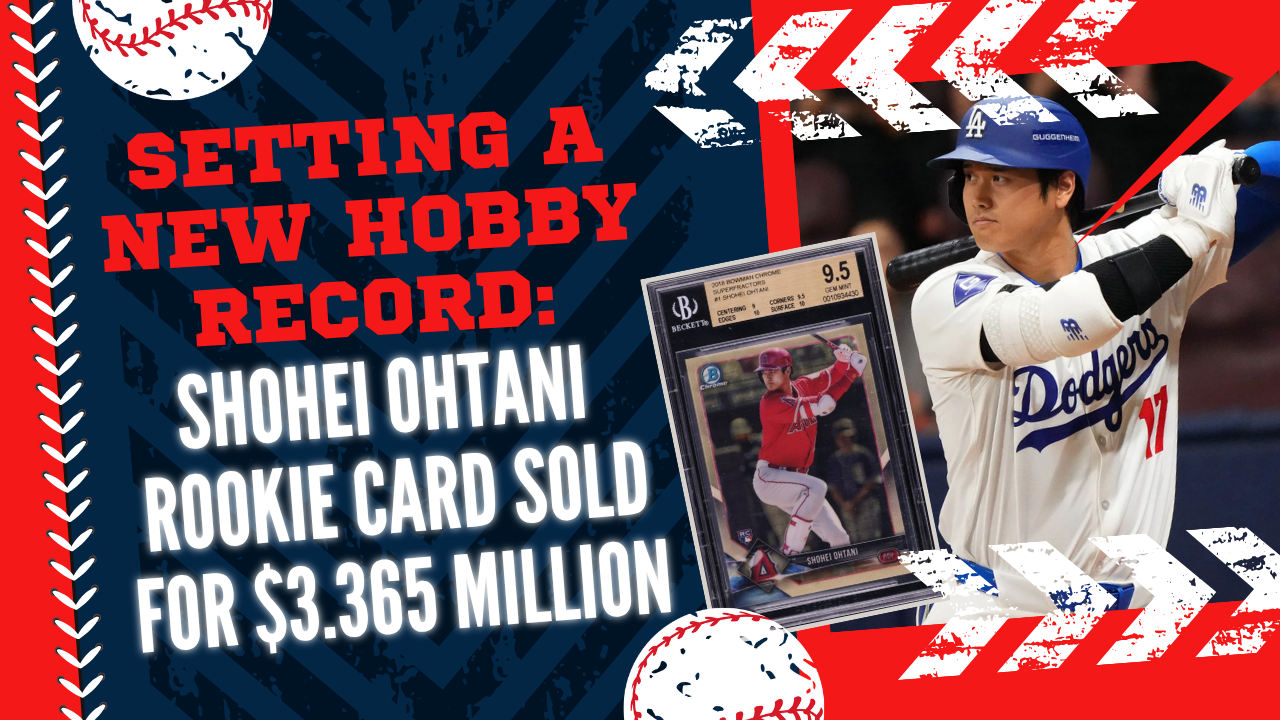 Setting a New Hobby Record: Shohei Ohtani Rookie Card Sold for $3.365 Million