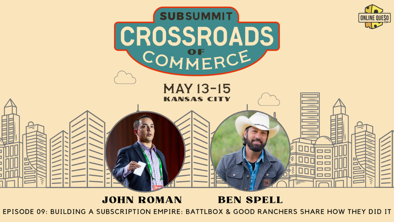 Building a Subscription Empire: Battlbox & Good Ranchers Share How They Did It