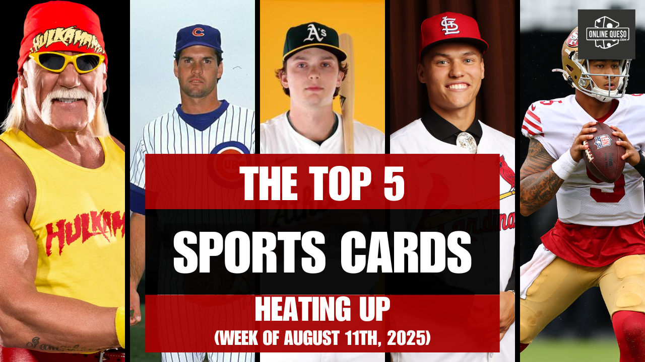 The Top 5 Sports Cards Heating Up (Week of August 11th, 2025)