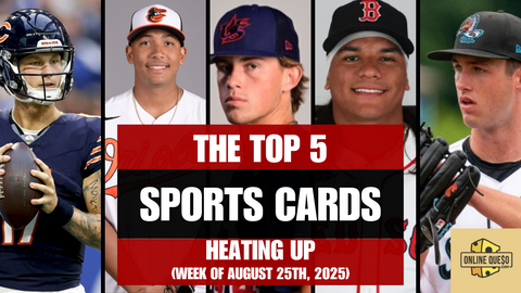 The Top 5 Sports Cards Heating Up (Week of August 25th, 2025)