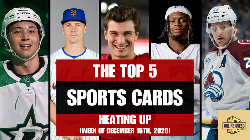 The Top 5 Sports Cards Heating Up (Week of December 15th, 2025)
