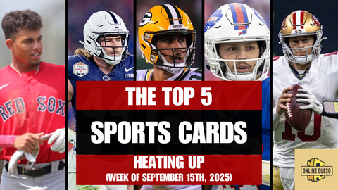 The Top 5 Sports Cards Heating Up (Week of September 15th, 2025)