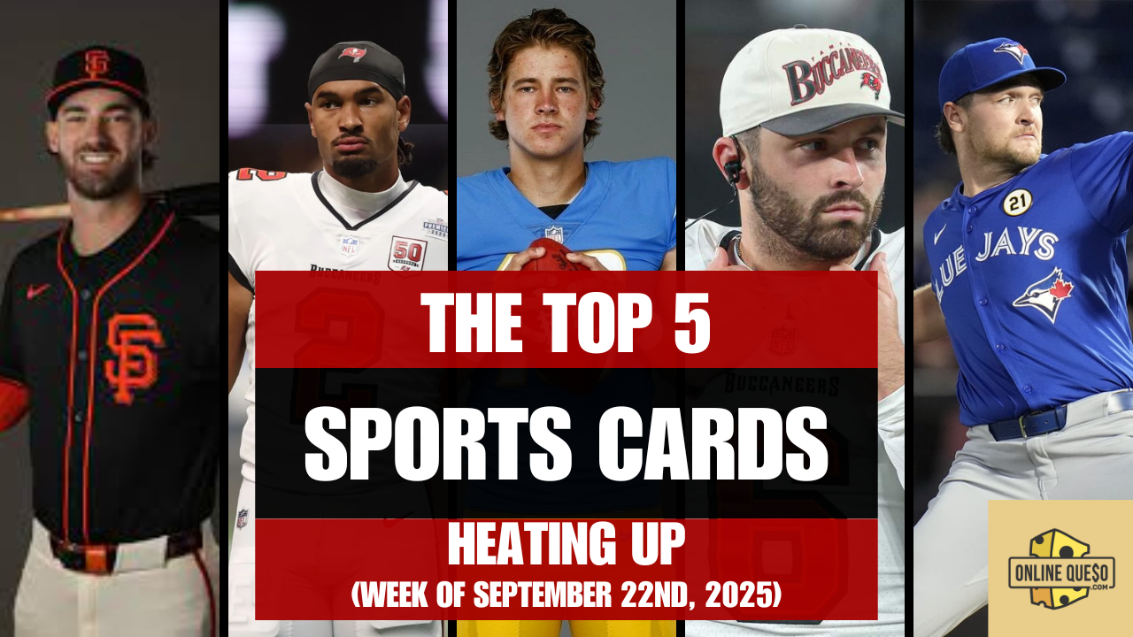 The Top 5 Sports Cards Heating Up (Week of September 22nd, 2025)
